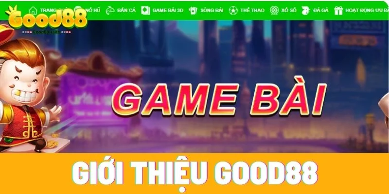 Giới thiệu Good88